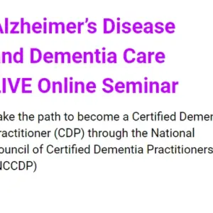 Alzheimer's Disease and Dementia Care Seminar